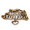 'Dog Lover' Brooch In Antique Gold Metal