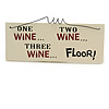 Funny, Alcohol, Wine, Drinks, Party Quote Wooden Novelty Plaque Sign Gift Ideas