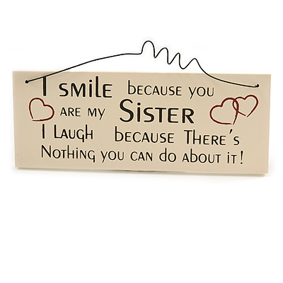 Funny Sister Family Love Relationship Home Quote Wooden Novelty Plaque Sign Gift Ideas - main view