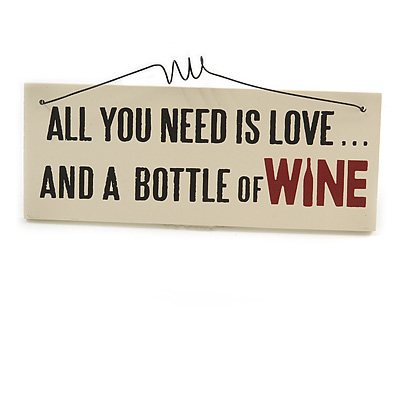 Funny, Alcohol, Wine Quote Wooden Novelty Plaque Sign Gift Ideas - main view