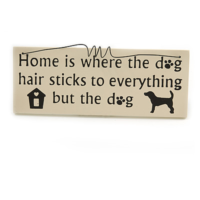 Funny, Dog, Animal, Friendship, FAMILY, HOUSE Quote Wooden Novelty Plaque Sign Gift Ideas - main view